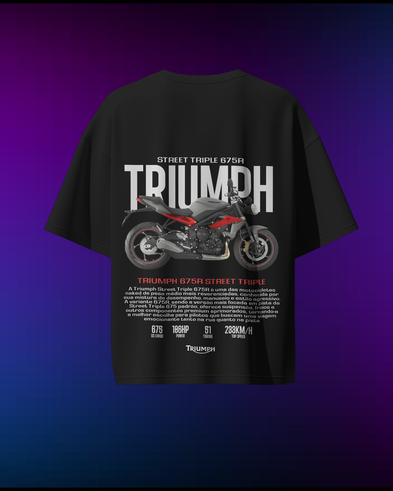 Triumph 675R - Pure Cotton by Cruize Wear - Pure Cotton Oversized T-Shirt